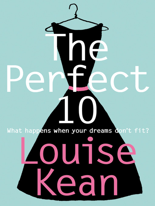 Title details for The Perfect 10 by Louise Kean - Available